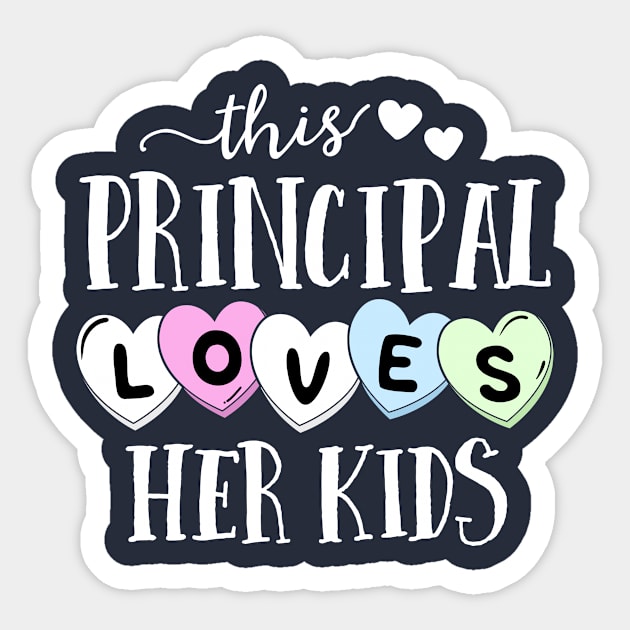 Principal Loves Her Kids Hearts School Teacher Valentine Sticker by 14thFloorApparel